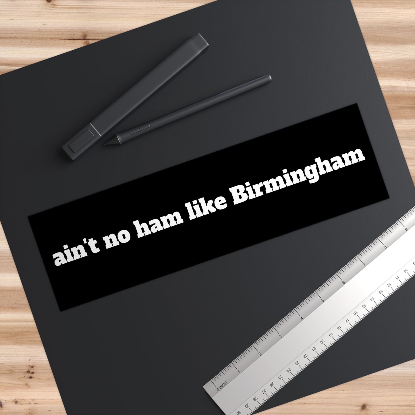 Bumper Sticker - No Ham Like Birmingham