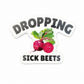 Decal - Sick Beets