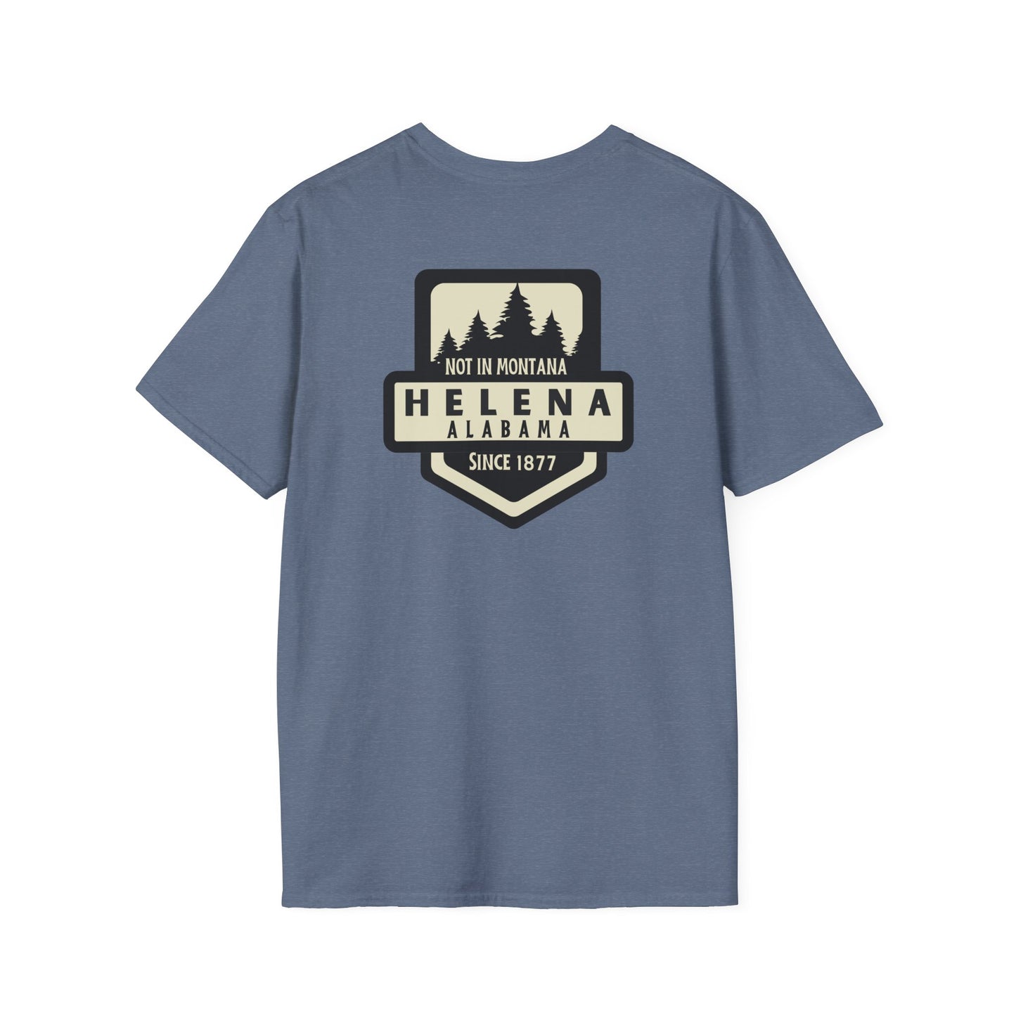 Helena Alabama “Not in Montana” Short Sleeve T-Shirt