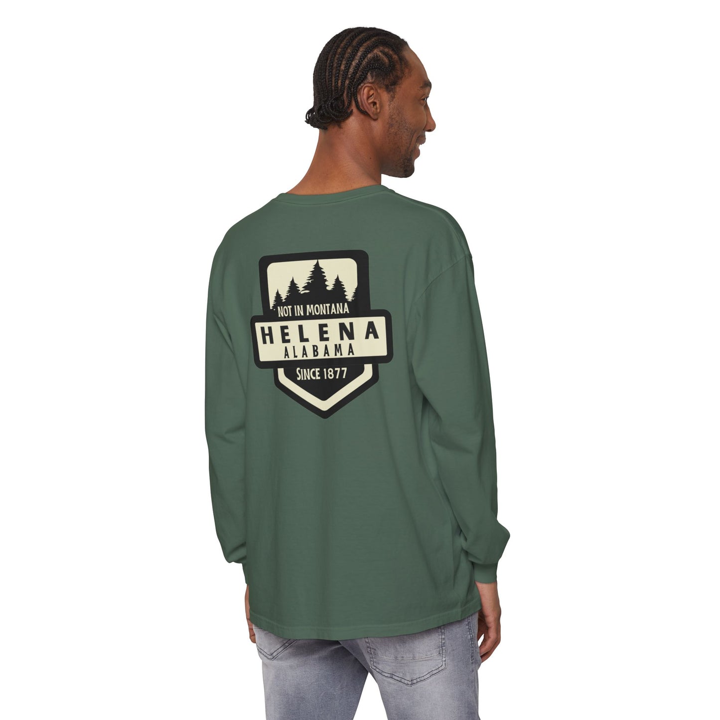 Helena Alabama “Not in Montana” Long Sleeve T-Shirt