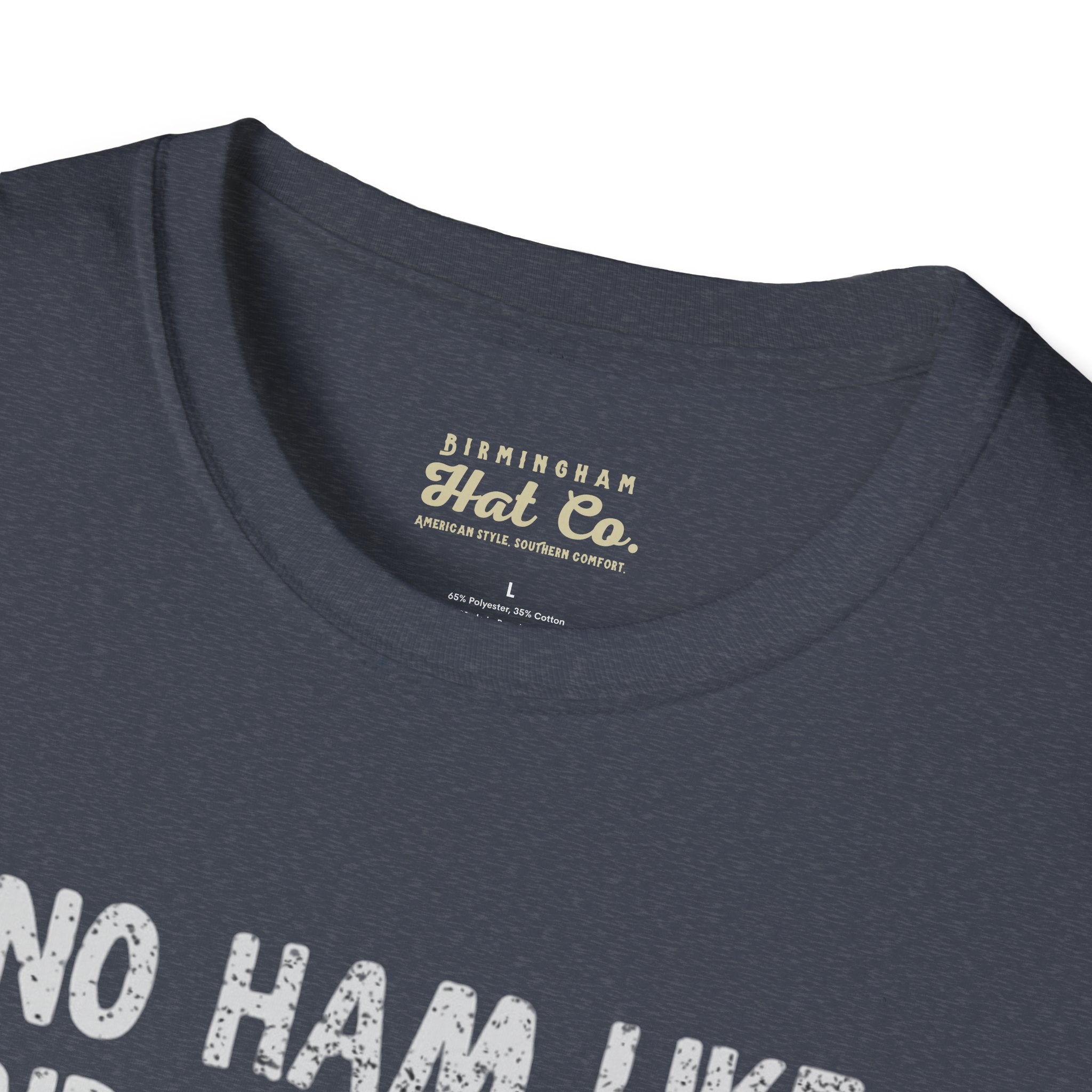 No Ham Like Birmingham Tee