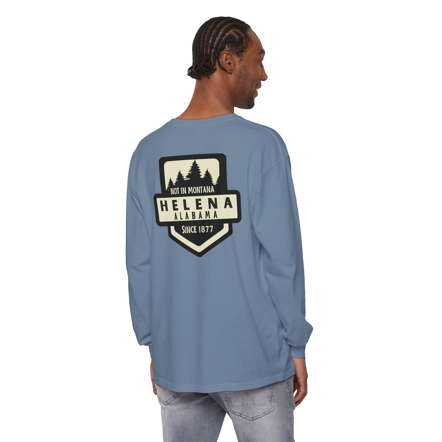 Helena Alabama “Not in Montana” Long Sleeve T-Shirt