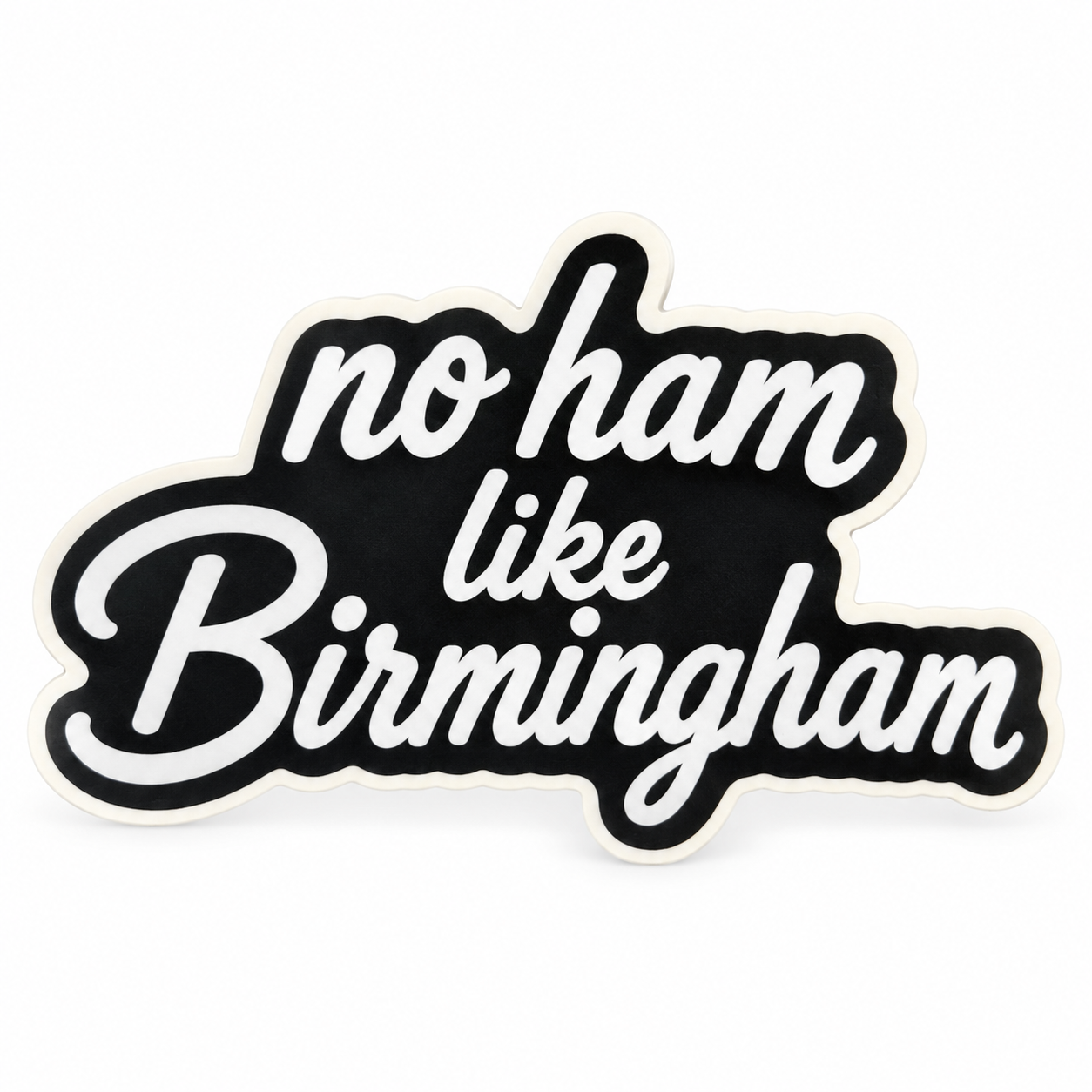 No Ham Like Birmingham Sticker vinyl sticker design by Birmingham Hat Co.