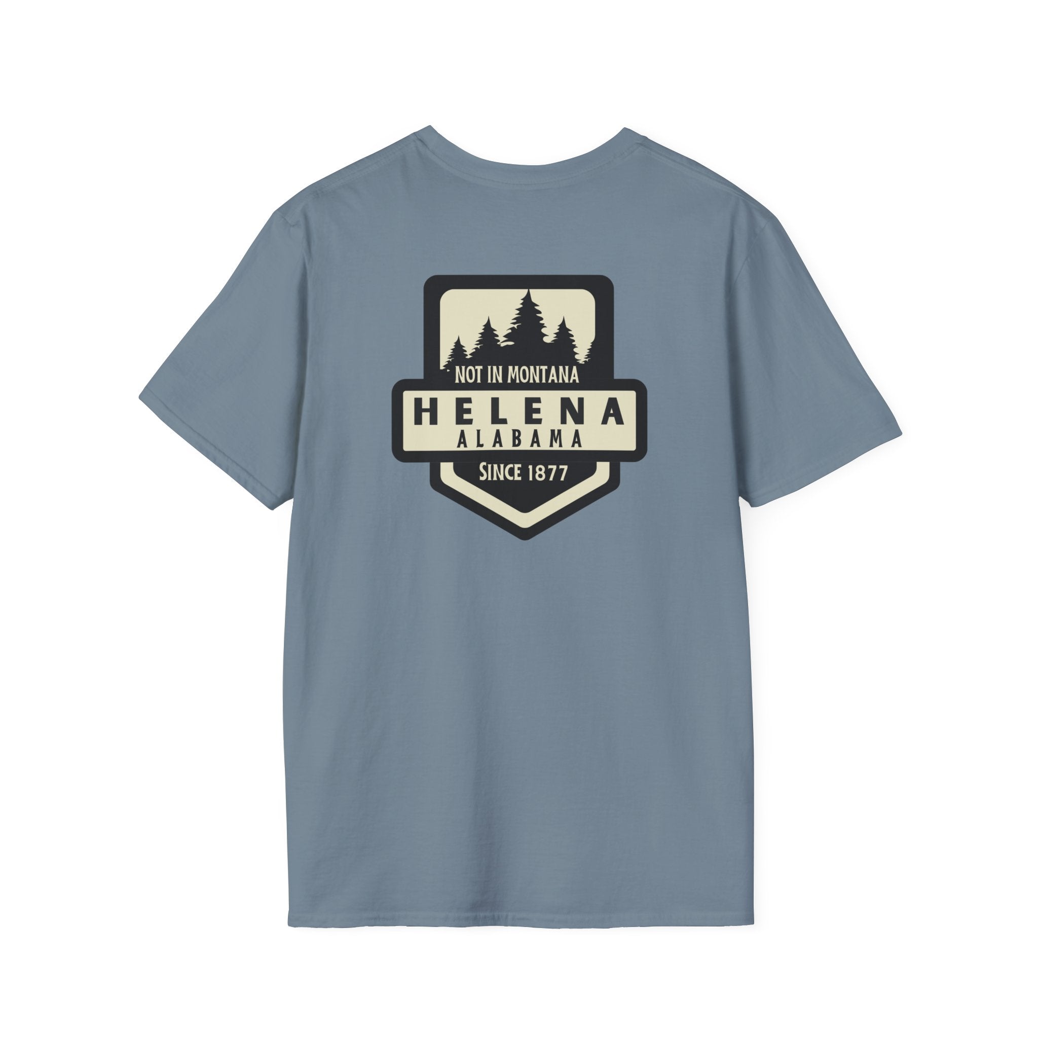 Helena Alabama “Not in Montana” Short Sleeve T-Shirt