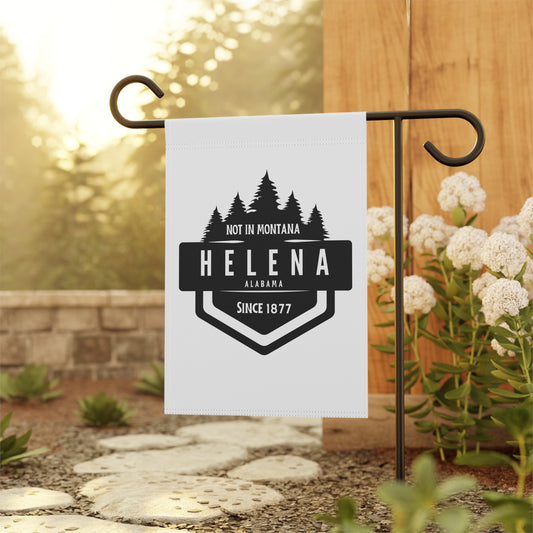 Helena Alabama “Not in Montana” Garden & House Banner