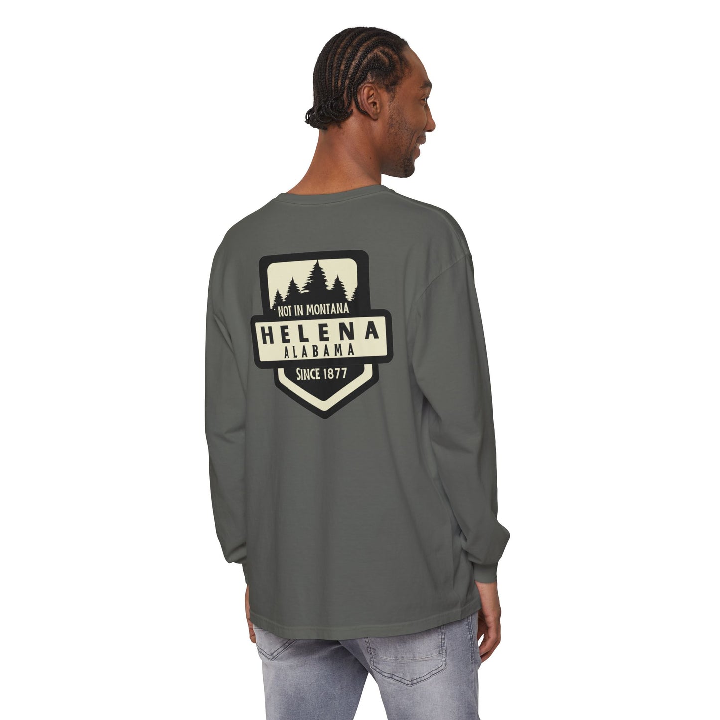 Helena Alabama “Not in Montana” Long Sleeve T-Shirt