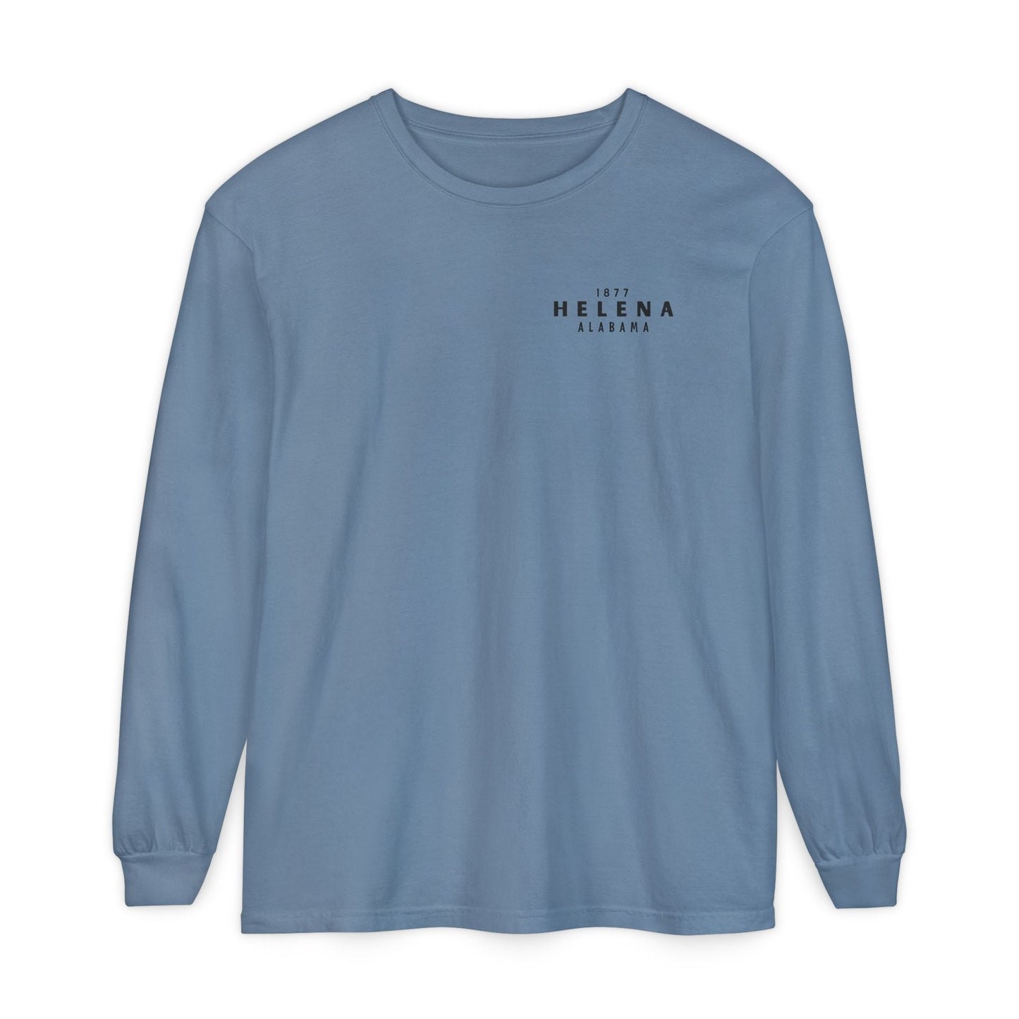 Helena Alabama “Not in Montana” Long Sleeve T-Shirt