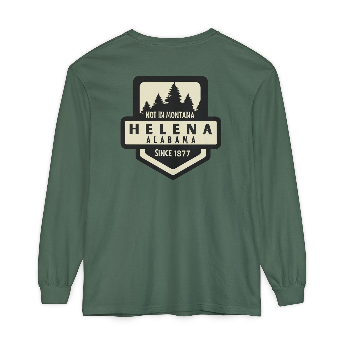 Helena Alabama “Not in Montana” Long Sleeve T-Shirt